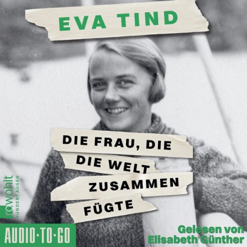 Eva Tind - Die Frau, die die Welt zusammenfügte