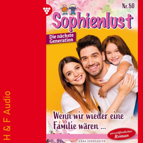 Anna Sonngarten - Wenn wir wieder eine Familie wären...