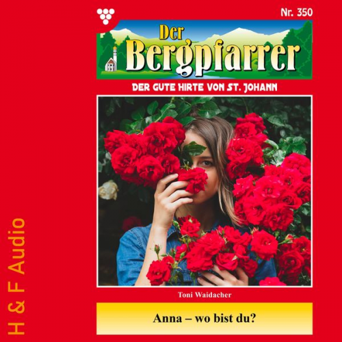 Toni Waidacher - Anna - wo bist du?