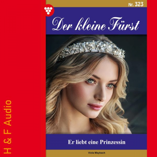 Viola Maybach - Er liebt eine Prinzessin