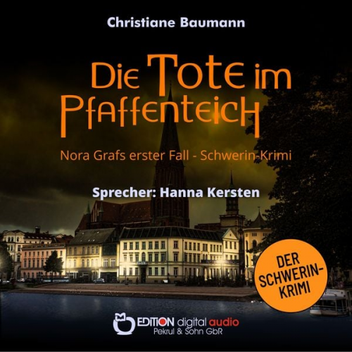 Christiane Baumann - Die Tote im Pfaffenteich