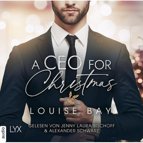 Louise Bay - A CEO for Christmas