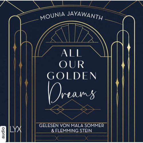 Mounia Jayawanth - All Our Golden Dreams