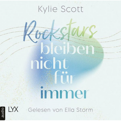 Kylie Scott - Rockstars bleiben nicht für immer