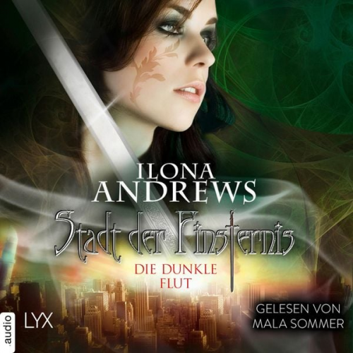 Ilona Andrews - Stadt der Finsternis - Die dunkle Flut