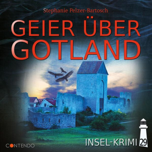 Stephanie Pelzer-Bartosch - Insel-Krimi 29: Geier über Gotland