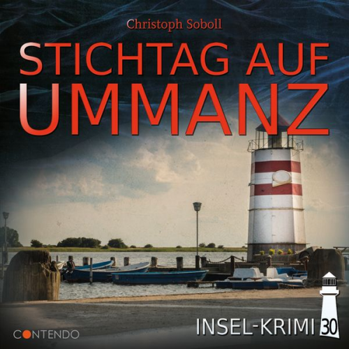 Christoph Soboll - Insel-Krimi 30: Stichtag auf Ummanz