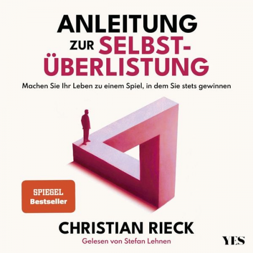 Christian Rieck - Anleitung zur Selbstüberlistung