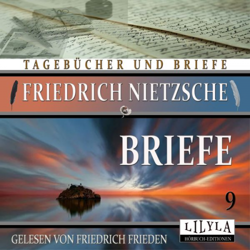Friedrich Nietzsche - Briefe 9