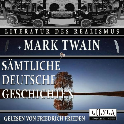Mark Twain - Sämtliche Deutsche Geschichten
