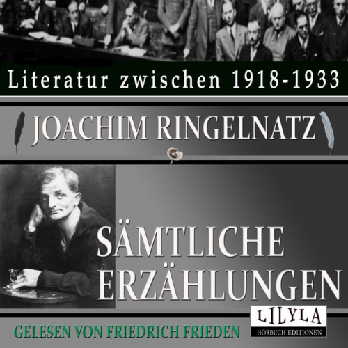 Joachim Ringelnatz - Sämtliche Erzählungen