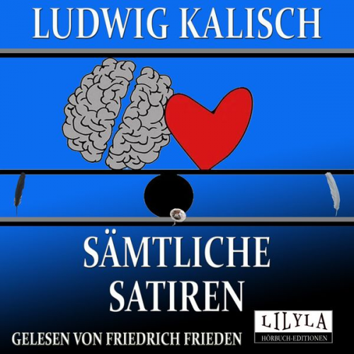 Ludwig Kalisch - Sämtliche Satiren