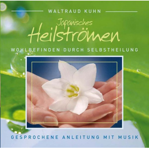 Waltraud Kuhn - Japanisches Heilströmen CD