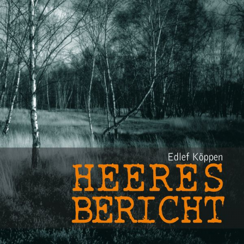 Edlef Köppen - Heeresbericht