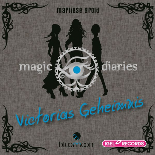 Marliese Arold - Magic Diaries 2. Victorias Geheimnis