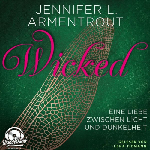 Jennifer L. Armentrout - Wicked - Eine Liebe zwischen Licht und Dunkelheit