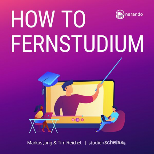 Markus Jung Tim Reichel - How to Fernstudium