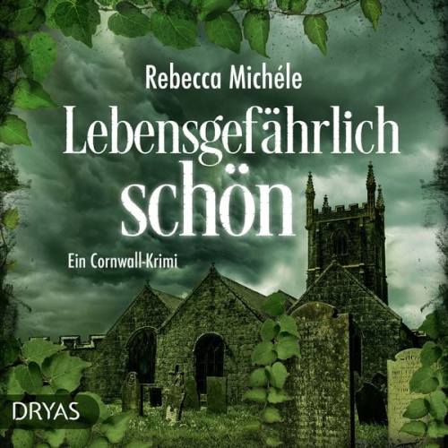 Rebecca Michele - Lebensgefährlich schön