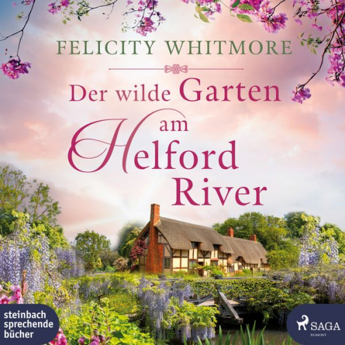 Felicity Whitmore - Der wilde Garten am Helford River