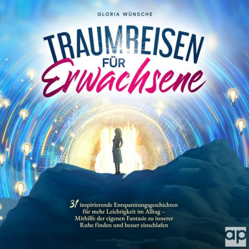 Gloria Wünsche - Traumreisen für Erwachsene