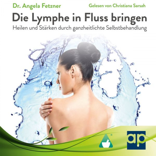 Angela Fetzner - Die Lymphe in Fluss bringen