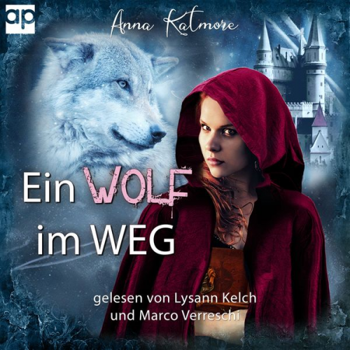 Anna Katmore - Ein Wolf im Weg