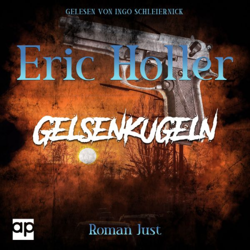 Roman Just - Eric Holler: Gelsenkugeln