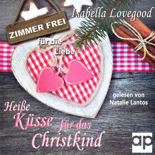 Isabella Lovegood - Heiße Küsse für das Christkind
