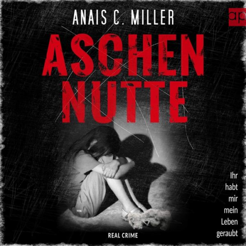 Anais. C. Miller - Aschennutte