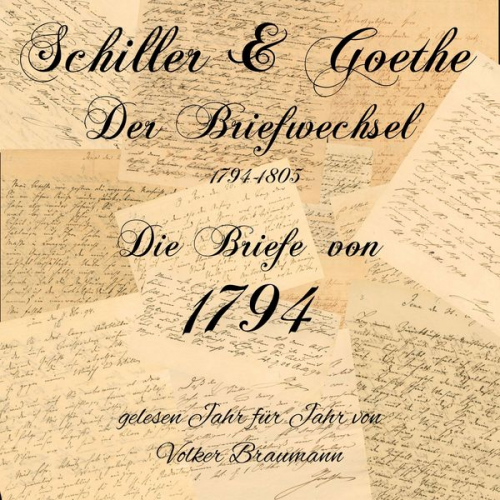 Goethe Schiller - Schiller & Goethe – Der Briefwechsel 1794-1805