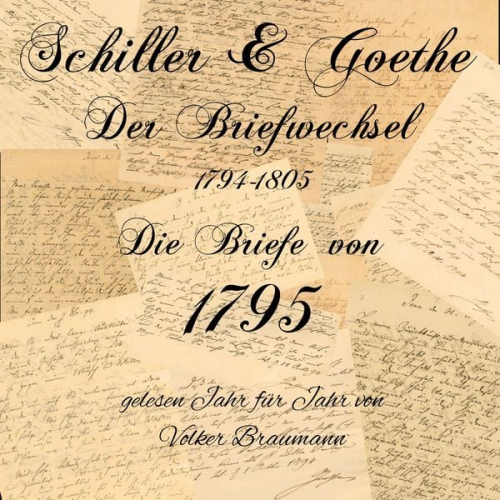 Goethe Schiller - Schiller & Goethe – Der Briefwechsel 1794-1805