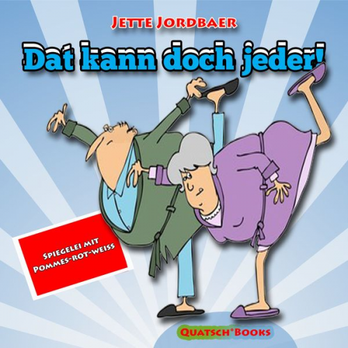 Jette Jordbaer - Dat kann doch jeder!