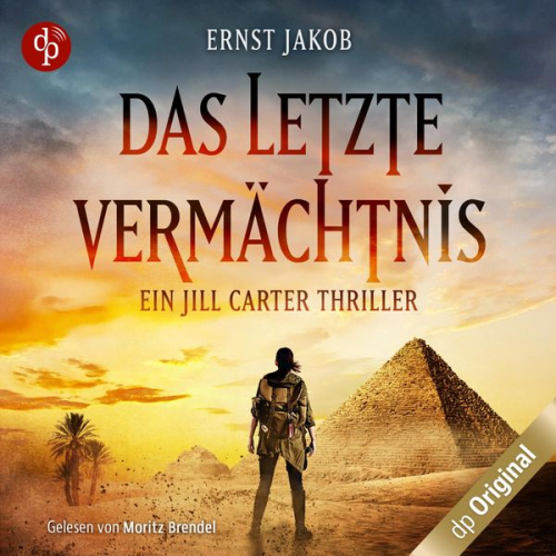 Ernst Jakob - Das letzte Vermächtnis