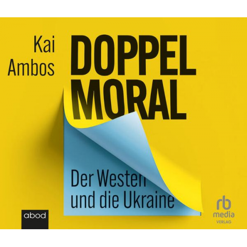 Kai Ambos - Doppelmoral - Der Westen und die Ukraine