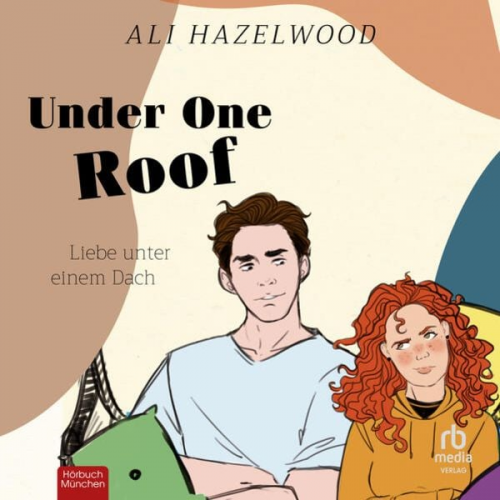 Ali Hazelwood - Under one Roof- Liebe unter einem Dach