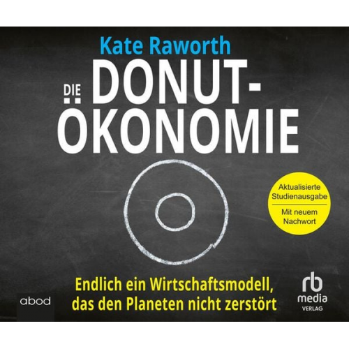 Kate Raworth - Die Donut-Ökonomie (Studienausgabe)