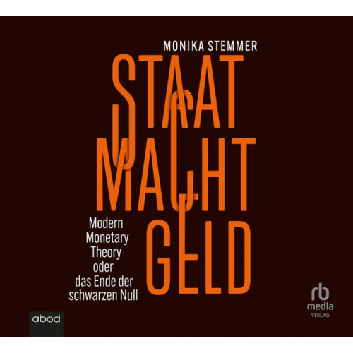 Monika Stemmer - Staat Macht Geld