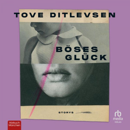 Tove Ditlevsen - Böses Glück