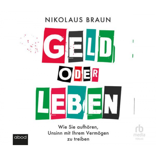 Nikolaus Braun - Geld oder Leben