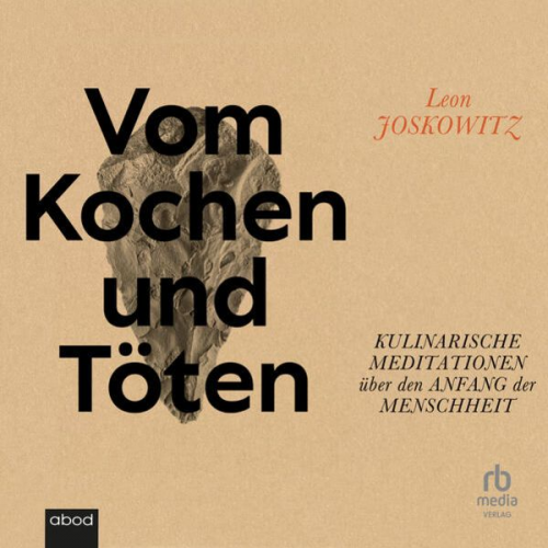 Leon Joskowitz - Vom Kochen und Töten