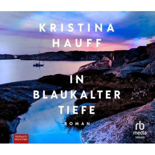 Kristina Hauff - In blaukalter Tiefe