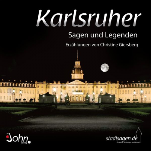 Christine Giersberg - Karlsruher Sagen und Legenden