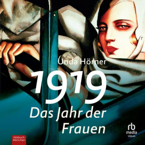 Unda Hörner - 1919 - Das Jahr der Frauen