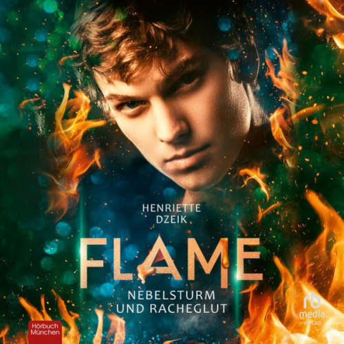 Henriette Dzeik - Flame 4: Nebelsturm und Racheglut