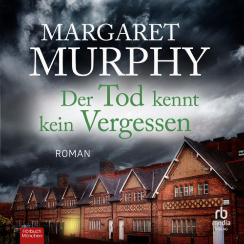 Margaret Murphy - Der Tod kennt kein Vergessen