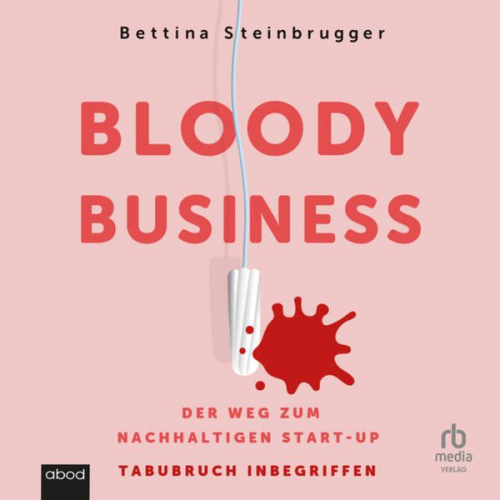 Bettina Steinbrugger - Bloody Business