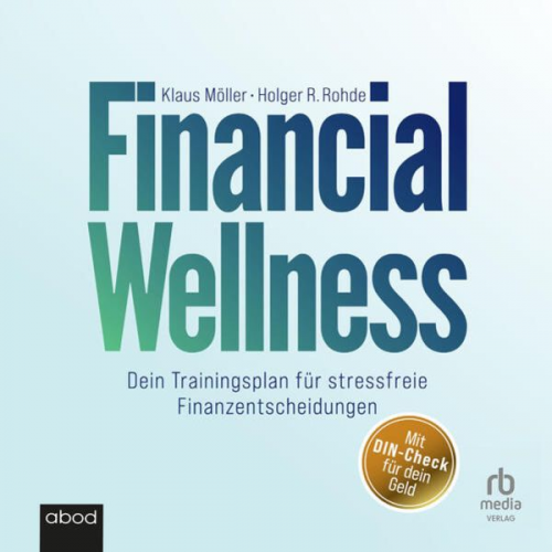 Holger R. Rohde Klaus Moller - Financial Wellness