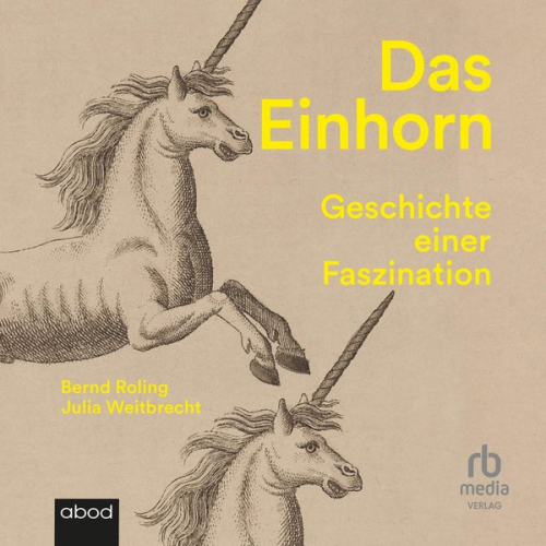 Bernd Roling Julia Weitbrecht - Das Einhorn