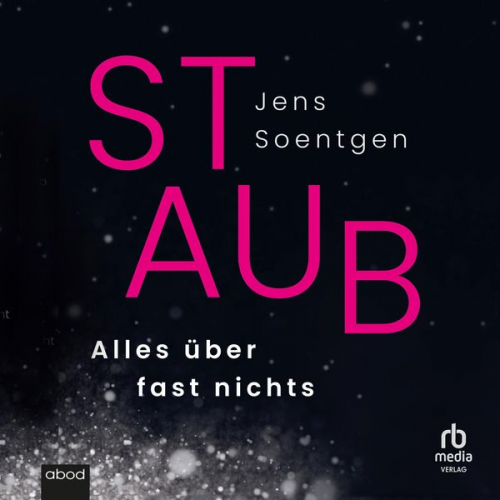 Jens Soentgen - Staub