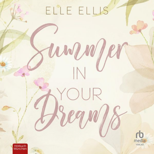 Elle Ellis - Summer in Your Dreams